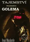 Tajemství pražského Golema - Ivan Mackerle - kniha z kategorie Odborné a naučné