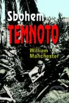 Sbohem temnoto - William Manchester