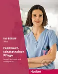 Im Beruf Neu: Fachwortschatztrainer - Pflege - kniha z kategorie Jazykové učebnice a slovníky