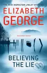 Believing the Lie - Elizabeth George - kniha z kategorie Detektivky