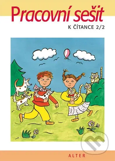 Pracovní sešit k Čítance 2/2 (Pro 2. ročník ZŠ) - Hana Staudková - kniha z kategorie 1. stupeň