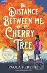 The Distance Between Me and the Cherry Tree - Paola Peretti - kniha z kategorie Pro děti