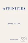 Affinities - Brian Dillon