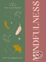 Find Your Power: Mindfulness - Alina Curtis - kniha z kategorie Seberozvoj