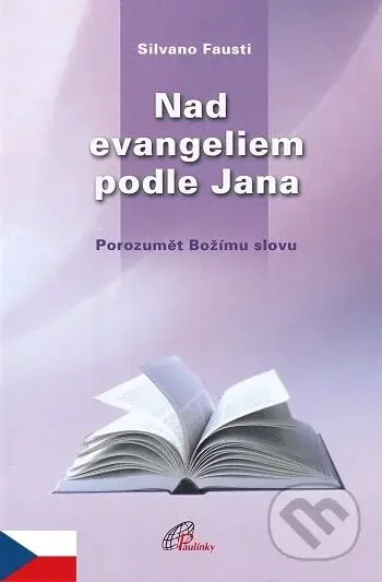 Nad evangeliem podle Jana (Porozumět Božímu slova) - kniha z kategorie Knihy o Bibli