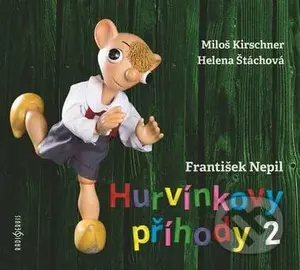 Spejbl a Hurvínek: Hurvínkovy příhody 2 - František Nepil - audiokniha z kategorie Pro děti