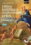 Dějiny kodifikace soukromého práva v českých zemích - kniha z kategorie Odborné a naučné