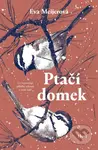 Ptačí domek - Eva Meijer - kniha z kategorie Společenská beletrie