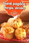 Slané pagáče, štangle, slimáky (5) (Recepty od babičky s obrázkovým postupom 5)