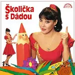 Dagmar Patrasová – Školička s Dádou