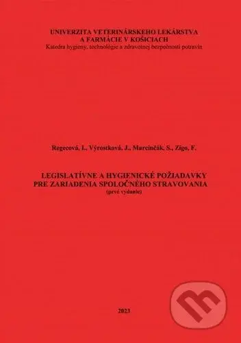 Legislatívne a hygienické požiadavky pre zariadenia spoločného stravovania - kniha z kategorie Učebnice a slovníky
