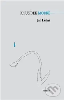 Kousíček modré - Jan Lacina - kniha z kategorie Beletrie