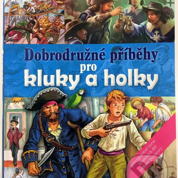 Dobrodružné příběhy pro kluky a holky - kniha z kategorie Beletrie pro děti