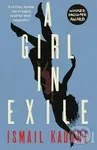 A Girl in Exile - Ismail Kadare - kniha z kategorie Beletrie