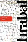 Spisy 1 - Lyrika - Bohumil Hrabal - kniha z kategorie Poezie