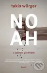 Noah (O jednom přeživším) - Takis Würger