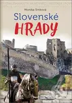 Slovenské hrady (Nové vydanie) - Monika Srnková - kniha z kategorie Encyklopedie