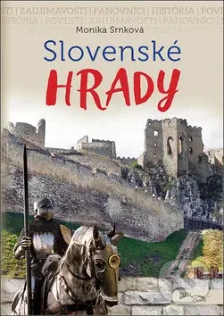 Slovenské hrady (Nové vydanie) - Monika Srnková - kniha z kategorie Encyklopedie