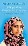 A Hope More Powerful than the Sea - Melissa Fleming