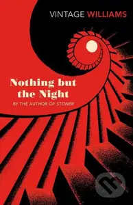 Nothing But the Night - John Edward Williams