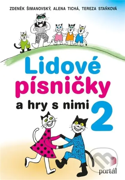 Lidové písničky a hry s nimi 2 - Zdeněk Šimanovský - kniha z kategorie Základní umělecké školy
