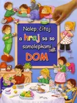 Dom (Nalep, čítaj a hraj sa so samolepkami) - kniha z kategorie Pro děti