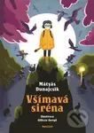 Všímavá siréna - Mátyás Dunajcsik, Gilicze Gergö (ilustrácie) - kniha z kategorie Pohádky