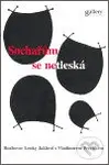 Sochařům se netleská (Rozhovor Lenky Jaklové s Vladimírem Preclíkem) - kniha z kategorie Malířství a sochařství