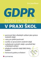 GDPR Řešení problémů v praxi škol - Eva Janečková - kniha z kategorie Odborné a naučné