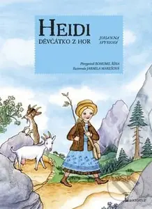 Heidi děvčátko z hor - Johanna Spyri