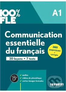 100% FLE A1. Communication essentielle du français - Übungsbuch