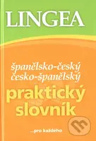 Španělsko-český česko-španělský praktický slovník (...pro každého) - kniha z kategorie Jazykové učebnice a slovníky