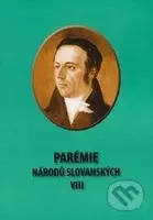 Parémie národů slovanských VIII - Kolektiv autorů - kniha z kategorie Literární věda