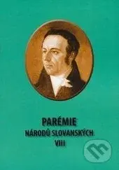 Parémie národů slovanských VIII - Kolektiv autorů - kniha z kategorie Literární věda