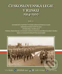 Československá legie v Rusku 1914 - 1920 (Díl I.) - E. Orián, B. Panuš, E. Stehlík, F. Šteidler - kniha z kategorie Historie