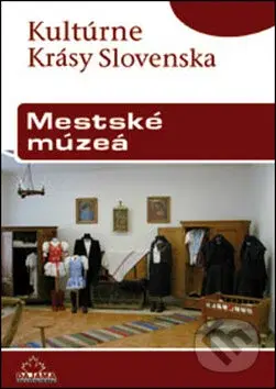 Mestské múzeá - Peter Maráky - kniha z kategorie Architektura
