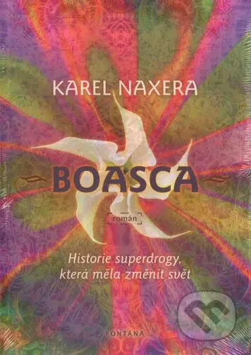 Boasca (Historie superdrogy, která měla změnit svět) - kniha z kategorie Sci-fi