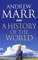 A History of the World - Andrew Marr - kniha z kategorie Odborné a naučné