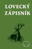 Lovecký zápisník - kniha z kategorie Myslivost