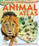 What's Where on Earth? Animal Atlas (The World's Wildlife as You've Never Seen it Before) - kniha z kategorie Naučné knihy