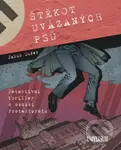 Štěkot uvázaných psů (Detektivní thriller z prostředí protektorátu) - kniha z kategorie Thrillery