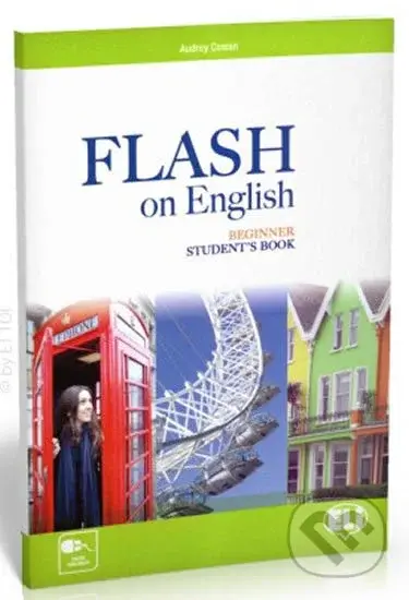 Flash on English Beginner: Student´s Book - Audrey Cowan - kniha z kategorie 2. stupeň