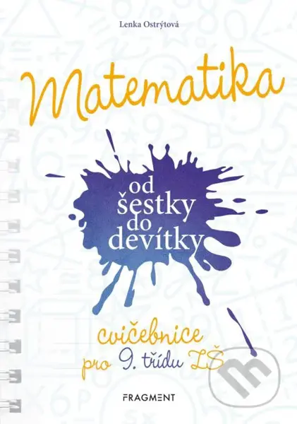 Matematika od šestky do devítky (Cvičebnice pro 9. třídu ZŠ) - kniha z kategorie 2. stupeň