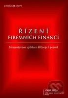 Řízení firemních financí - Jindřich Nový - kniha z kategorie Vysoké školy