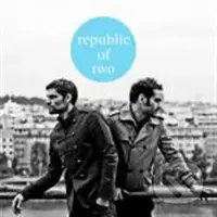 Republic of two: Raising The Flag - Republic of two