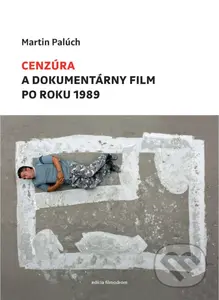 Cenzúra - Martin Palúch - kniha z kategorie Film