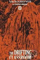 The Drifting Classroom 2 - Kazuo Umezz - kniha z kategorie Komiksy