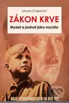 Zákon krve (Myslet a jednat jako nacista) - Johann Chapoutot - kniha z kategorie Historie