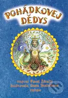 Pohádkovej dědys - Pavel Zdražil, Jana Skalníková (Ilustrátor) - kniha z kategorie Pohádky