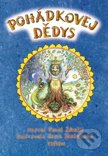 Pohádkovej dědys - Pavel Zdražil, Jana Skalníková (Ilustrátor) - kniha z kategorie Pohádky